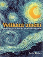 Velikáni umění - sto největších malířů a sochařů historie
