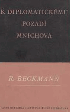 K diplomatickému pozadí Mnichova - kapitoly o britské mnichovské politice