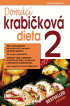 Domácí krabičková dieta 2 - 300 vyzkoušených dietních receptů na dietní pokrmy - 70 ...