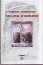 Solibo Ohromný - román