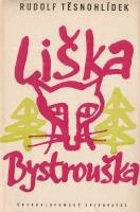 Liška Bystrouška.