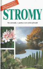 Stromy - na zahradě, v parku a ve volné přírodě