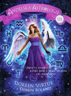 Andělská astrologie - objevte anděly, kteří jsou s vámi spojeni od narození