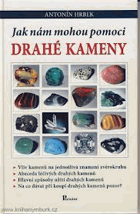 Jak nám mohou pomoci drahé kameny
