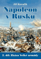 Napoleon v Rusku 2 - Zkáza Velké armády