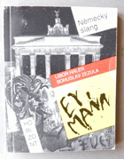 Ey, Mann! Die Jugend- und Umgangssprache im Deutschen - německý slang