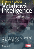 Vztahová inteligence - schopnost a umění získat si lidi