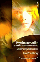 Psychosomatika pro lékaře, psychoterapeuty i laiky