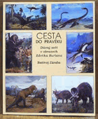 Cesta do pravěku - dávný svět v obrazech Zdeňka Buriana
