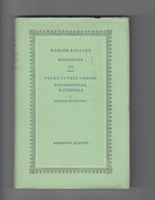 3SVAZKY Beethoven - velká tvůrčí období, sv. 3-5. Nedokončená katedrála 1-3. Devátá ...