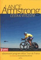 Lance Armstrong - cesta k vítězství - výkonostní a tréninkový program jako základ ...