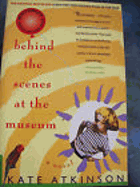 Behind the Scenes at the Museum - A Novel