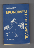 Ekonomem i proti své vůli