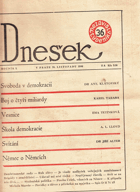 Dnešek. Nezávislý týdenník ROČNÍK 1