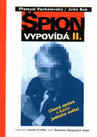 Špion vypovídá 2 - jasná zpráva o konci jednoho světa