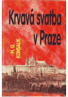 Krvavá svatba v Praze