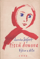 Píseň domova - výbor z díla