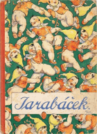 Jarabáček. Příhody neposedného šotka