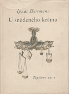 U snědeného krámu - Líčení z pražského života 1-4 (Martin Žemla + Rodina Šustrových + ...