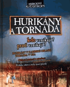 Hurikány a tornáda Kde vznikají Proč vznikají
