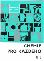 Chemie pro každého. Praktický receptář