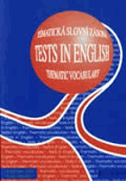 Tests in English - thematic vocabulary - intermediate and advanced level