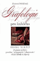 Grafologie pro každého - písmo nelže!