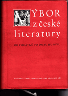 Výbor z české literatury od počátků po dobu Husovu
