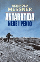 ANTARKTIDA nebe i peklo - nové, přepracované vydání