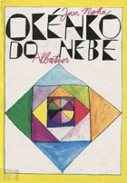 Okénko do nebe - výbor z díla Jana Nohy