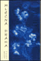 Mléčná dráha - antologie z japonských básníků haiku 17. a 18. století