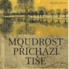 Moudrost přichází tiše
