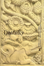 Džátaky - Příběhy z minulých životů Buddhy