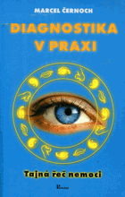 Diagnostika v praxi - tajná řeč nemoci