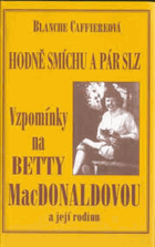 Hodně smíchu a pár slz - vzpomínky na přátelství s Betty MacDonaldovou a její rodinou