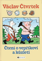 Čtení o vepříkovi a kůzleti