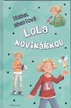 Lola novinářkou