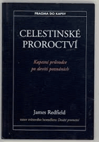 Celestinské proroctví - kapesní průvodce po devíti poznáních
