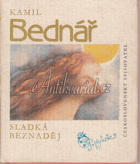 Sladká beznaděj - výbor z milostné poezie VĚNOVÁNÍ ILUSTRÁTORA!!
