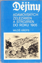 Dějiny Adamovských železáren a strojíren Adamov do roku 1905