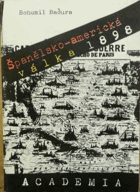 Španělsko-americká válka 1898 - první mezinárodní válečný konflikt v epoše imperialismu