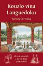 Kouzlo vína Languedoku VÍNO