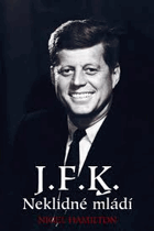 J.F.K - neklidné mládí