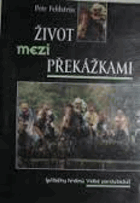 Život mezi překážkami (příběhy hrdinů Velké pardubické)
