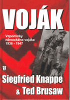 Voják - vzpomínky německého vojáka 1936-1947
