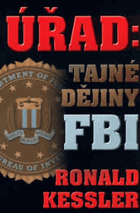 Úřad - tajné dějiny FBI