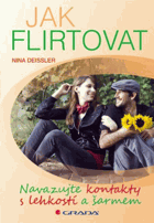 Jak flirtovat - navazujte kontakty s lehkostí a šarmem