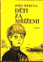 Děti za mřížemi - příběh chlapce