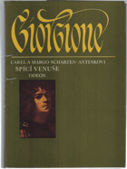 Spící Venuše - Život Giorgionův - Giorgione