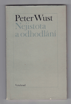 Nejistota a odhodlání